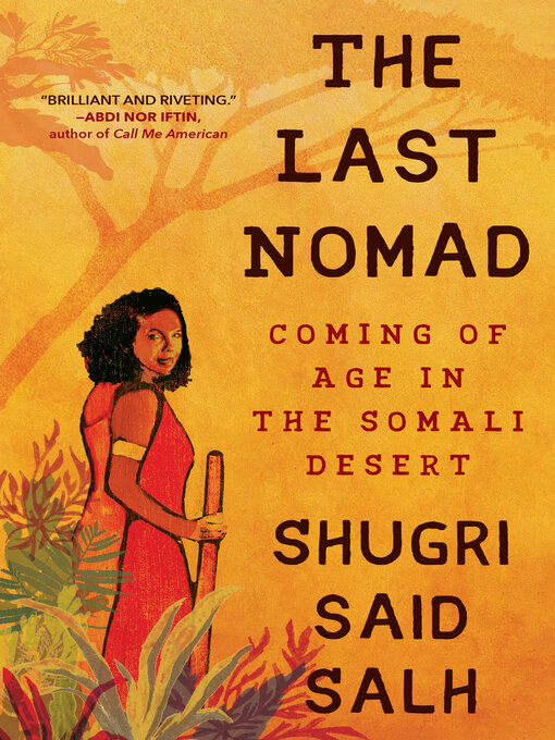 Title details for The Last Nomad by Shugri Said Salh - Available